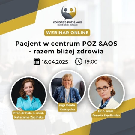 Webinar: Pacjent w centrum POZ & AOS Razem bliżej zdrowia
